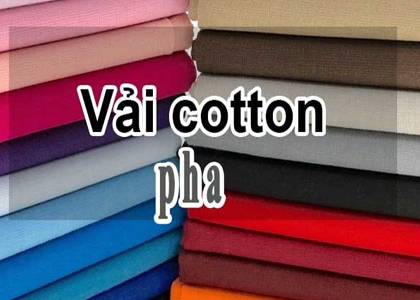Vải Cotton pha là gì? Cách phân biệt Cotton nguyên chất và Cotton pha
