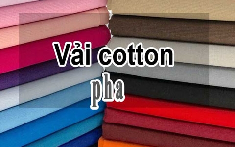 Vải Cotton pha là gì? Cách phân biệt Cotton nguyên chất và Cotton pha